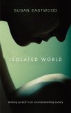 Isolated World (eBook, ePUB) Isolated World (eBook, ePUB)