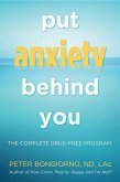 Put Anxiety Behind You (eBook, ePUB)