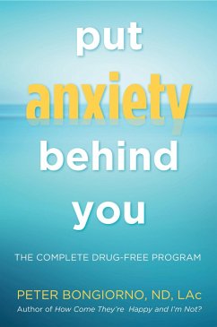Cover Put Anxiety Behind You (eBook, ePUB)