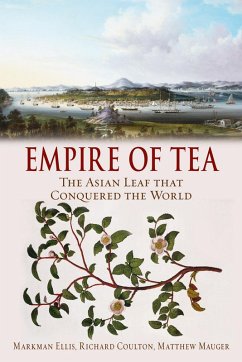 Empire of Tea (eBook, ePUB) - Markman Ellis, Ellis