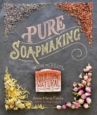 Pure Soapmaking (eBook, ePUB)
