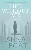 Life Without Me (eBook, ePUB) Life Without Me (eBook, ePUB)