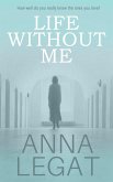 Life Without Me (eBook, ePUB)