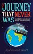 The Journey That Never Was (eBook, ePUB) - Bild 1