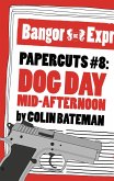 Papercuts 8: Dog Day Mid-Afternoon (eBook, ePUB)