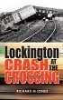 Lockington Crash at the Crossing... - Bild 1