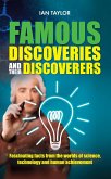 Famous Discoveries and their Discoverers (eBook, ePUB) Famous Discoveries and their Discoverers (eBook, ePUB)