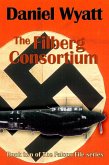 The Filberg Consortium (The Falcon File, #2) (eBook, ePUB)
