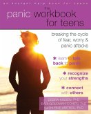 Panic Workbook for Teens (eBook, PDF) Panic Workbook for Teens (eBook, PDF)