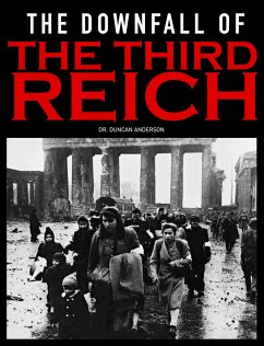 Fall of the Reich (eBook, ePUB) - Anderson, Duncan; Clark, Lloyd