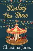 Stealing the Show (eBook, ePUB)