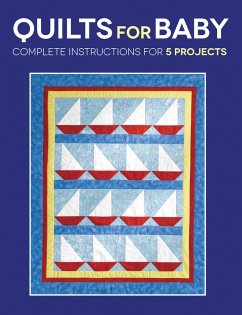 Quilts for Baby (eBook, ePUB) - Stein, Susan; Hultgren, Sharon