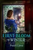 First Bloom of Winter (eBook, ePUB)