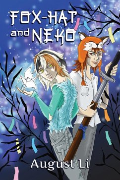 Fox-Hat and Neko (eBook, ePUB)