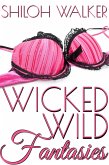 Wicked Wild Fantasies (eBook, ePUB) Wicked Wild Fantasies (eBook, ePUB)