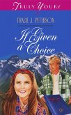 If Given a Choice (eBook, ePUB) If Given a Choice (eBook, ePUB)