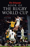 Telegraph Book of the Rugby World Cup (eBook, ePUB) Telegraph Book of the Rugby World Cup (eBook, ePUB)