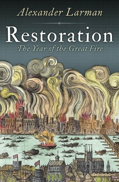 Restoration (eBook, ePUB) - Larman, Alexander Restoration (eBook, ePUB) - Larman, Alexander