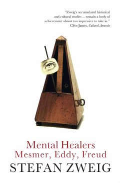 Mental Healers (eBook, ePUB) - Zweig, Stefan