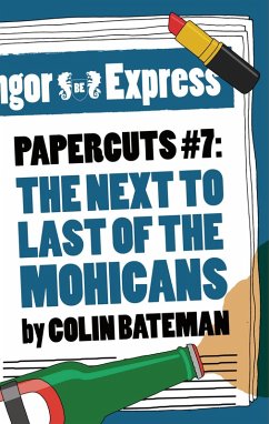 Cover Papercuts 7: The Next to Last of the Mohicans (eBook, ePUB)