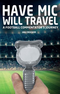 Cover Have Mic Will Travel (eBook, ePUB)