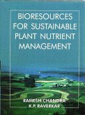 Bioresources for Sustainable Plant Nutrient Management (eBook, ePUB) Bioresources for Sustainable Plant Nutrient Management (eBook, ePUB)