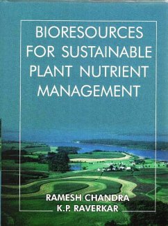 Bioresources for Sustainable Plant Nutrient Management (eBook, ePUB) - Chandra, Ramesh; Raverkar, K. P.