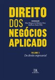 Direito dos Negócios Aplicado - Volume I: do Direito Empresarial (eBook, ePUB)
