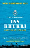 The Sinking of INS Khukri: Survivor's Stories (eBook, ePUB)
