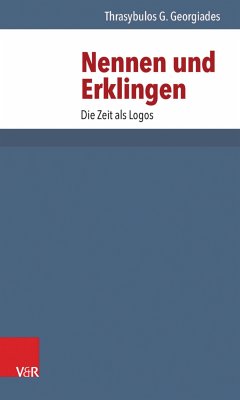 Nennen und Erklingen (eBook, PDF) - Georgiades, Thrasybulos G.