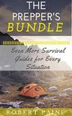 The Prepper's Bundle: Even More Survival Guides for Every Situation (eBook, ePUB)
