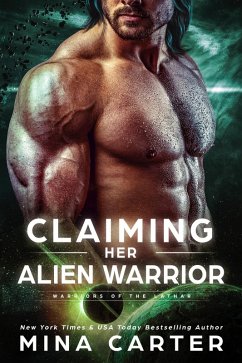 Claiming Her Alien Warrior (Warriors of the Lathar, #2) (eBook, ePUB) - Carter, Mina