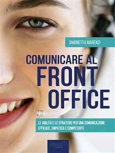 Comunicare al front office (eBook, ePUB) - Marenzi, Simonetta