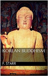 Korean Buddhism (eBook, ePUB) - Starr, Frederick