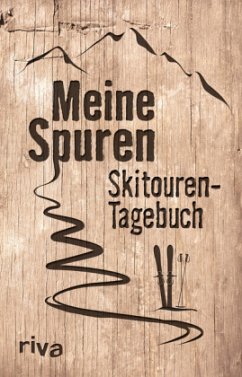 Meine Spuren: Skitouren-Tagebuch - Napolski, Nicolai