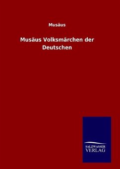 Musäus Volksmärchen der Deutschen - Musäus