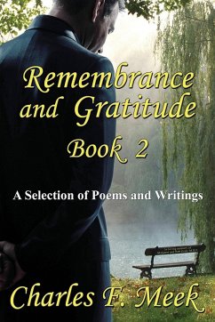 Remembrance and Gratitude Book 2 - Meek, Charles F.