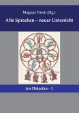 Alte Sprachen - neuer Unterricht Alte Sprachen - neuer Unterricht