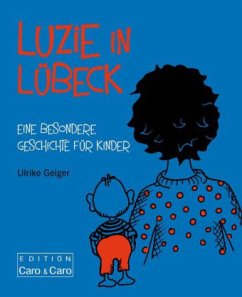 Luzie in Lübeck - Geiger, Ulrike