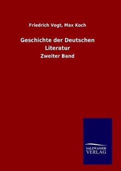 Geschichte der Deutschen Literatur - Vogt, Friedrich