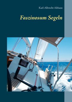 Faszinosum Segeln