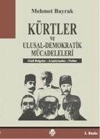 Kürtler ve Ulusal - Demokratik Mücadeleleri - Bayrak, Mehmet