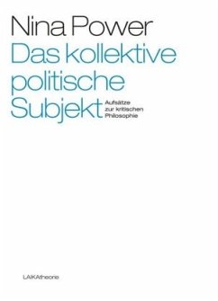 Das kollektive politische Subjekt - Power, Nina