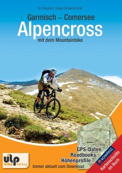Garmisch - Comersee Alpencross mit dem Mountainbike - Preunkert, Uli;Schaarschmidt, Holger