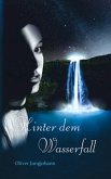 Hinter dem Wasserfall / Die Wasserfall-Trilogie Bd.1