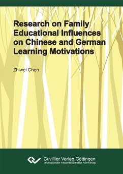 Research on Family Educational Influences on Chinese and German Learning Motivations - Chen, Zhiwei