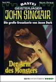 Der Arm des Monsters / John Sinclair Bd.934 (eBook, ePUB)