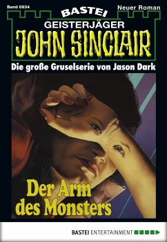 Der Arm des Monsters / John Sinclair Bd.934 (eBook, ePUB) - Dark, Jason