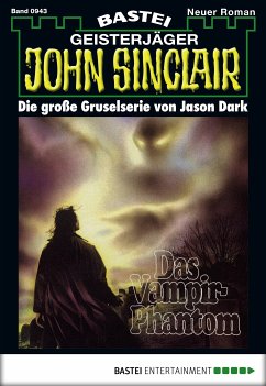 Das Vampir Phantom (2. Teil) / John Sinclair Bd.943 (eBook, ePUB) - Dark, Jason