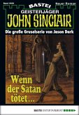 Wenn der Satan tötet ... / John Sinclair Bd.939 (eBook, ePUB)